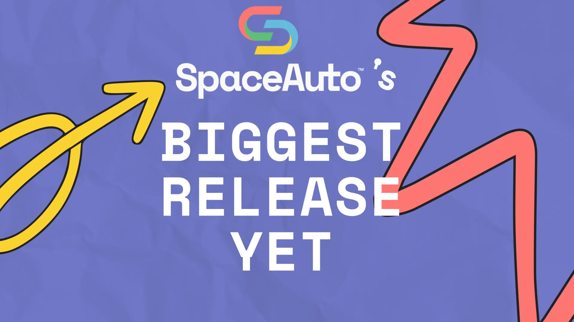 Introducing Space Auto’s Biggest Release Yet!